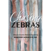Chasing Zebras: A Memoir of Genetics, Mental Health and Writing