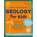 Little Learning Labs: Geology for Kids, Abridged Paperback Edition: 26 Projects to Explore Rocks, Gems, Geodes, Crystals, Fossils, and Other Wonders o