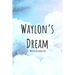 Waylon's Dream