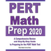 PERT Math Prep 2020: A Comprehensive Review and Step-By-Step Guide to Preparing for the PERT Math Test