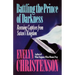 Battling the Prince of Darkness; Rescuing Captives from Satan's Kingdom