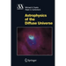 Astrophysics of the Diffuse Universe