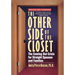 The Other Side of the Closet: The Coming-Out Crisis for Straight Spouses and Families