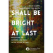 Shall Be Bright at Last: Reflections on Suffering and Hope in the Letters of Paul