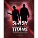 Slash of the Titans: The Road to Freddy vs Jason