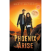 Phoenix Arise