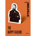 The Happy Failure: Stories