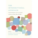 The Intersectional Approach: Transforming the Academy through Race, Class, and Gender