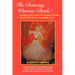 The Dancing Warrior Bride!: Releasing A Generation Of Prophetic Worship Warriors Of All Ages through the Arts!