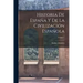 Historia De España Y De La Civilización Española; Volume 1