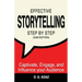 Effective Storytelling Step by Step (2020 edition): Captivate, Engage, and Influence your Audience