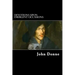 Devotions upon Emergent Occasions: Together with Death's Duel