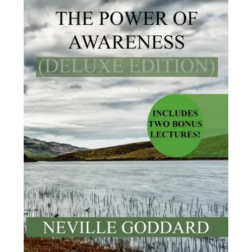The Power of Awareness Deluxe Edition: Includes two bonus lectures! (The Source, The Game of Life)
