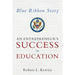 Blue Ribbon Story: An Entrepreneur's Success in Education