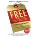 Free: How Today's Smartest Businesses Profit by Giving Something for Nothing