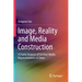 Image, Reality and Media Construction: A Frame Analysis of German Media Representations of China