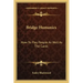 Bridge Humanics: How to Play People as Well as the Cards