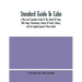 Standard Guide To Cuba: A New And Complete Guide To The Island Of Cuba, With Maps, Illustrations, Routes Of Travel, History, And An English-Sp