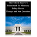 The Federal Reserve's Framework for Monetary Policy-Recent Changes and New Questions