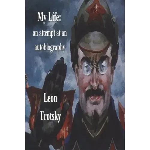 My Life: An Attempt at an Autobiography