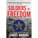 Soldiers of Freedom: The WWII Story of Patton's Panthers and the Edelweiss Pirates