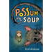 Possum Soup