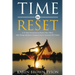 Time to Reset: A 21-Day Devotional to Renew Your Mind After Being Sidelined, Disappointed or Knocked Off Course