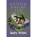 Knitted Jewelry And Beads