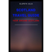 Scotland Travel Guide: Tour Around Scotland