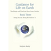 Guidance for Life on Earth: Teachings and Practices from Inner Guides - Book Three