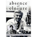 Absence of Closure
