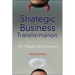 Strategic Business Transformation: The 7 Deadly Sins to Overcome