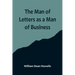 The Man of Letters as a Man of Business