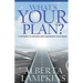 What's Your Plan: A Pathway to Writing and Publishing Your Work