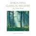 25 Beautiful Classical Melodies for Flute Duet