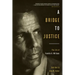 A Bridge to Justice: The Life of Franklin H. Williams