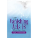The Vanishing Acts 1: 8: Where Has It Gone