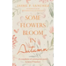 Some Flowers Bloom in Autumn: (A Compilation of Contemporary Poetry by Jaime P Sanchez)
