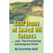 Aunt Jenny of Sawed Off Corners: ... and, The Everlasting Johnsongrass Patch