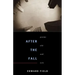 After the Fall: Poems Old and New
