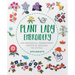 Plant Lady Embroidery: 300 Botanical Embroidery Motifs & Designs to Stitch