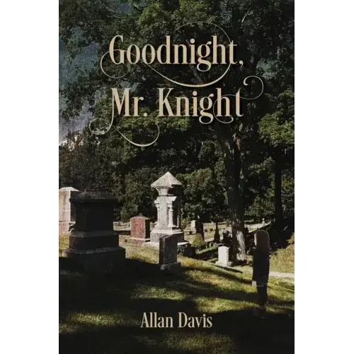 Goodnight, Mr. Knight