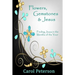 Flowers, Gemstones & Jesus: Finding Jesus in the Months of the Year