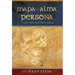 Mapa del Alma - Persona: Nuestras Muchas Caras