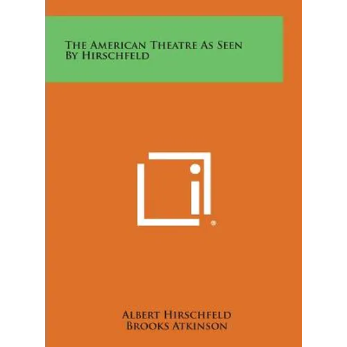 The American Theatre as Seen by Hirschfeld