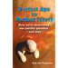 Perfect Ape to Perfect Idiot?: How We're Destroying Our Earthly Paradise - And Why