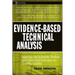 Evidence-Based Technical Analysis: Applying the Scientific Method and Statistical Inference to Trading Signals