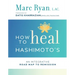 How to Heal Hashimoto's: An Integrative Road Map to Remission