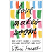 Love Makes Room: And Other Things I Learned When My Daughter Came Out