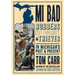 MI Bad: Robbers, Cutthroats & Thieves in Michigan's Past & Present